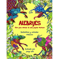 ALEBRIJES Libro para colorear de arte popular Mexicano - Paperback