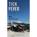 Tick Fever - Hardcover
