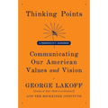 Thinking Points: Communicating Our American Values and Vision - Paperback
