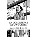 An Occurrence at Owl Creek - Paperback