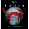 Fox's Frightful Night - Hardcover