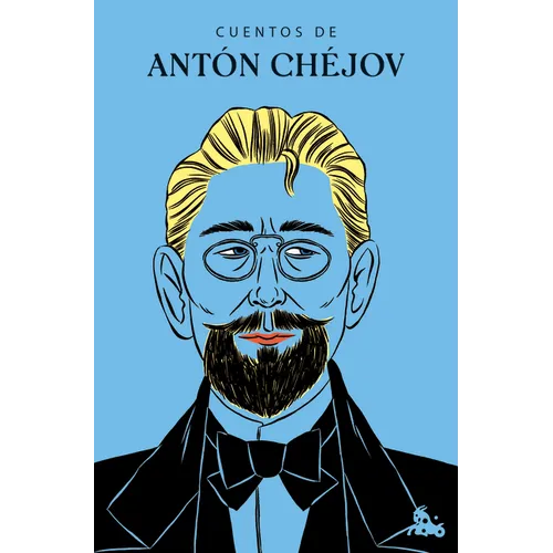 Cuentos de Antón Chéjov / The Short Stories of Anton Chekhov - Paperback