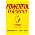 Powerful Teaching: Unleash the Science of Learning - Hardcover