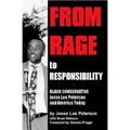 From Rage to Responsibility: Black Conservative Jesse Lee Peterson and America Today - Paperback