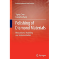 Polishing of Diamond Materials: Mechanisms, Modeling and Implementation - Paperback