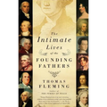 The Intimate Lives of the Founding Fathers - Paperback