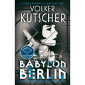 Babylon Berlin: Book 1 of the Gereon Rath Mystery Series - Paperback