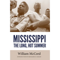 Mississippi: The Long, Hot Summer - Paperback