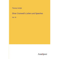 Oliver Cromwell's Letters and Speeches: Vol. III - Paperback