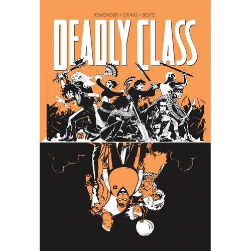 Deadly Class Volume 7: Love Like Blood - Paperback
