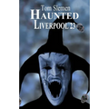 Haunted Liverpool 23 - Paperback