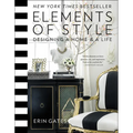 Elements of Style: Designing a Home and a Life - Hardcover
