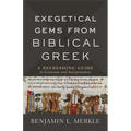 Exegetical Gems from Biblical Greek - Hardcover