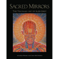 Sacred Mirrors: The Visionary Art of Alex Grey - Paperback