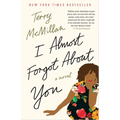 I Almost Forgot About You - Paperback
