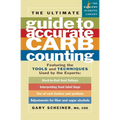 Ultimate Guide to Accurate Carb Counting - Paperback
