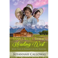 Mail Order Brides Heading West: Seven Tales of Romance on the Frontier - Paperback