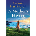 A Mother's Heart: A completely gripping and unforgettable tear-jerker - Paperback