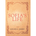 Sofia's Life - Hardcover