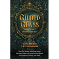 Gilded Glass - Paperback