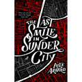 The Last Smile in Sunder City - Paperback