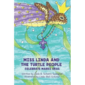Miss Linda and the Turtle People Celebrate Mardi Gras - Paperback