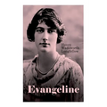 Evangeline: A Tale of Acadie - Paperback