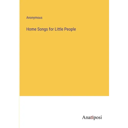 Home Songs for Little People - Paperback