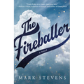 The Fireballer - Hardcover