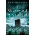 The Graveyard Apartment - Hardcover