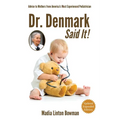 Dr. Denmark Said It! - Paperback