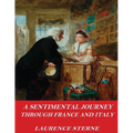 A Sentimental Journey Through France and Italy - Paperback