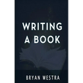 Writing A Book - Paperback