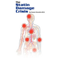 The Statin Damage Crisis - Paperback