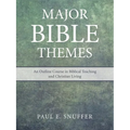 Major Bible Themes: An Outline Course in Biblical Teaching and Christian Living - Paperback