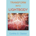 Transform Into Lightbody - Paperback
