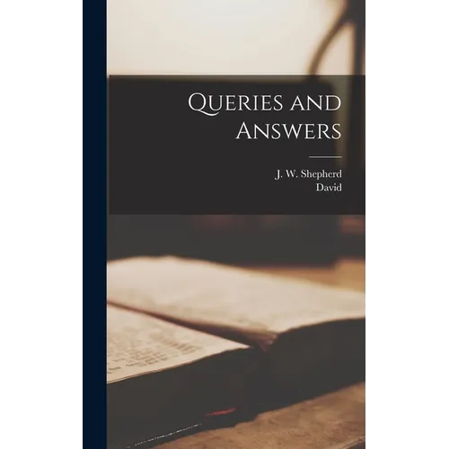 Queries and Answers - Hardcover