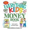 The Everything Kids' Money Book: Earn It, Save It, and Watch It Grow! - Paperback