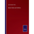Hymns Chants and Anthems - Paperback