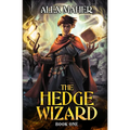 The Hedge Wizard: A LitRPG/GameLit Adventure - Paperback