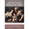 My So-Called Biblical Life: Imagined Stories from the World's Best-Selling Book - Paperback