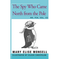 The Spy Who Came North from the Pole: Vol. III - Paperback