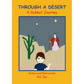 Through A Desert - A Sukkot Journey: A Sukkot Journey - Paperback