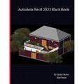 Autodesk Revit 2023 Black Book - Paperback