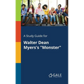 A Study Guide for Walter Dean Myers's "Monster" - Paperback