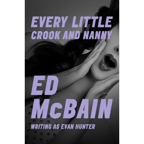 Every Little Crook and Nanny - Paperback