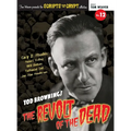 Scripts from the Crypt No. 12 - Tod Browning's The Revolt of the Dead (hardback) - Hardcover