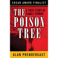 The Poison Tree: A True Story of Family Terror - Paperback