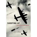Shooting Up: A Short History of Drugs and War - Hardcover