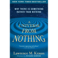 A Universe from Nothing: Why There Is Something Rather Than Nothing - Paperback
